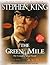 The Green Mile by Stephen        King