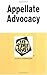 Appellate Advocacy in a Nutshell