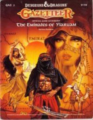 The Emirates of Ylaruam (Dungeons and Dragons Gazetteer, Gaz 2)