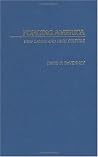 Forging America: New Lands and High Culture Forging America: New Lands and High Culture