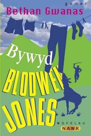 Bywyd Blodwen Jones (No Felau Nawr)