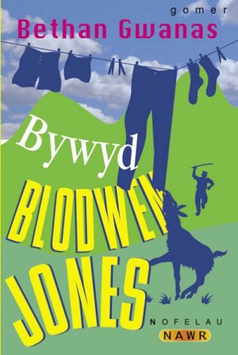 Bywyd Blodwen Jones (No Felau Nawr)