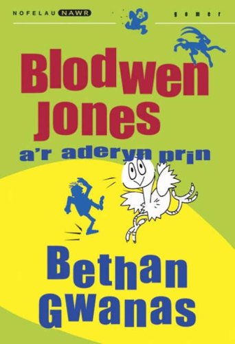 Blodwen Jones A'r Aderyn Prin (Hardcover)