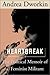 Heartbreak : The Political Memoir Of A Feminist Militant