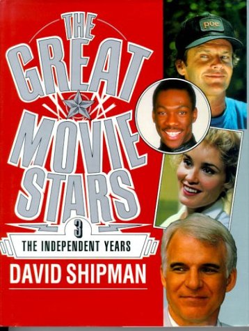 The Great Movie Stars: The Independant years (Hardcover)