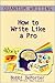 Quantum Writing: How to Write Like a Pro