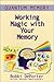 Quantum Memory: Working Mag...