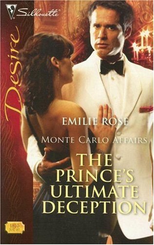 The Prince's Ultimate Deception (Monte Carlo Affairs, #2)
