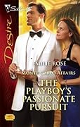 The Playboy's Passionate Pursuit