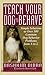 Teach Your Dog to Behave