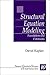 Structural Equation Modeling: Foundations and Extensions (Advanced Quantitative Techniques in the Social Sciences)