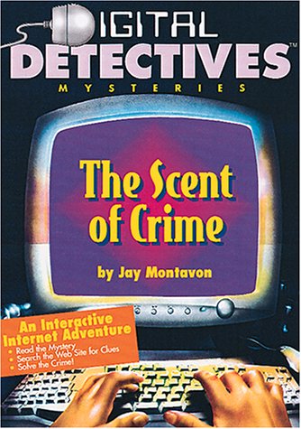 The Scent of Crime (Digital Detectives, #3)