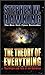 The Theory of Everything: The Origin and Fate of the Universe