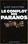 Le Complot des paranos