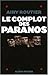 Le Complot des paranos by Airy Routier