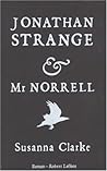 Jonathan Strange & Mr Norrell by Susanna Clarke