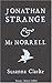 Jonathan Strange & Mr Norrell
