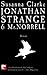 Jonathan Strange & Mr Norrell