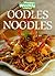 Oodles of Noodles