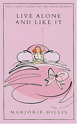 Live Alone and Like It (Hardcover)