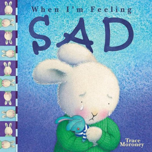 When I'm Feeling Sad (Hardcover)