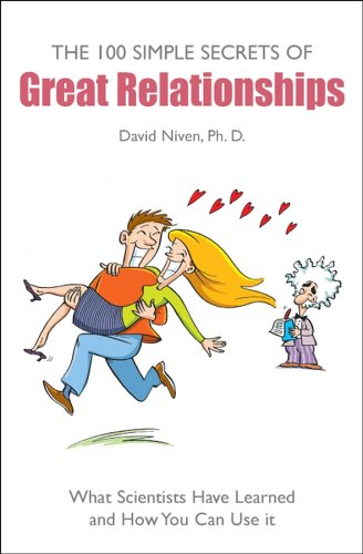 100 Simple Secrets of Great Relationships: What Scientists Have Learned and How You Can Use It (Paperback)