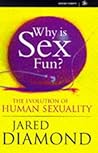 Why Is Sex Fun?: ...