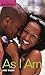 As I Am (Love Stories For Young Adults, #34)
