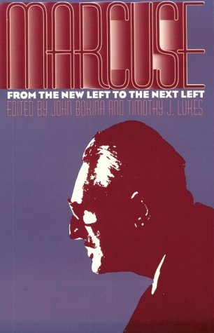 Marcuse: From the New Left to the Next Left (Paperback)