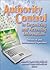 Authority Control in Organizing and Accessing Information: Definition and International Experience (Cataloging & Classification Quarterly)