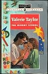 The Mommy School