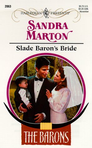 Slade Baron's Bride (The Barons, #3)