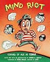 Mind Riot: Coming of Age in Comix