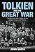Tolkien and the Great War by John Garth Tolkien and the Great War by John Garth
