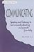 Communicating: Speaking and...