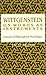 Wittgenstein: On Words as Instruments Lessons in Philosophical Psychology