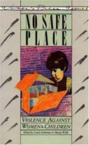 No Safe Place: Violence Against Women and Children (Paperback)