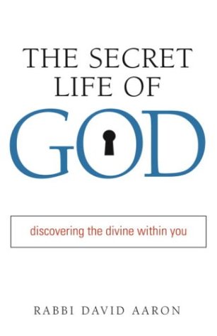 The Secret Life of God: Discovering the Divine Within You (Hardcover)