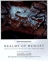 Realms of Memory:The Construction of the French Past, Vol. 3, Symbols Realms of Memory:The Construction of the French Past, Vol. 3, Symbols
