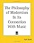 The Philosophy Of Modernism...