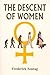 Descent of Women