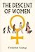 Descent of Women