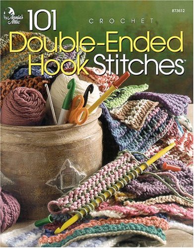 101 Double-Ended Hook Stitches: Crochet (Paperback)