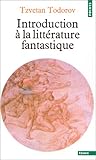Introduction à la littérature fantastique by Todorov