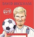 Brilliant Brits: David Beckham