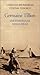 Germaine Tillion: Une ethnologue dans le siècle