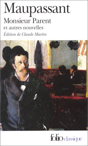 Monsieur Parent by Guy de Maupassant
