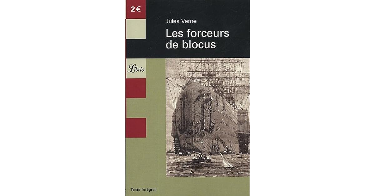 Les Forceurs De Blocus Fiche De Lecture