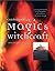 Contemporary Magic and Witchcraft