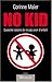 No kids